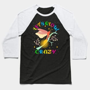 Let's Glow Crazy 80's Party Baseball T-Shirt